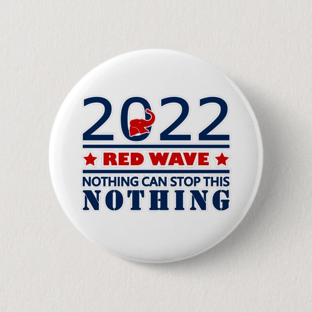 2022 RED WAVE 2 INCH ROUND BUTTON (Front)
