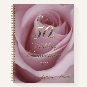 2022 Rose Golden Wedding Our 50th Anniversary Notebook