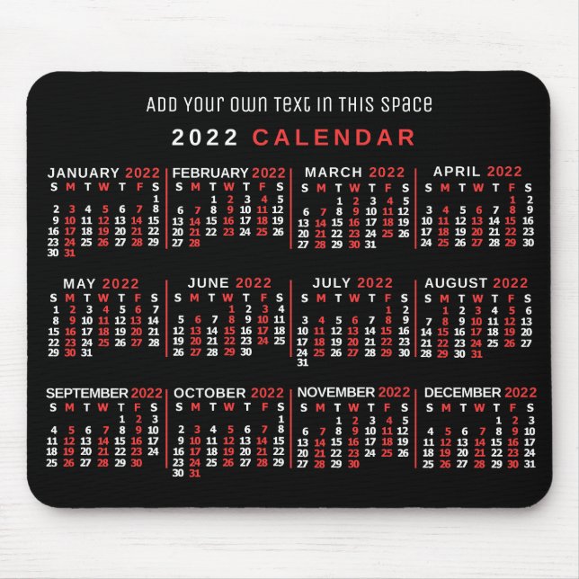 2022 Year Monthly Calendar Custom Black Red White Mouse Pad (Front)