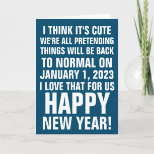 2023 Back to Normal   Happy New Year Holiday Card
