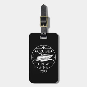 2023 Family Matching Vacation Cruise Crew  Luggage Tag