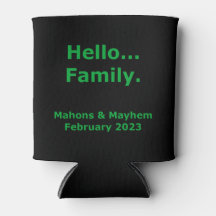 2023 Hello Family Customizable Can Cooler