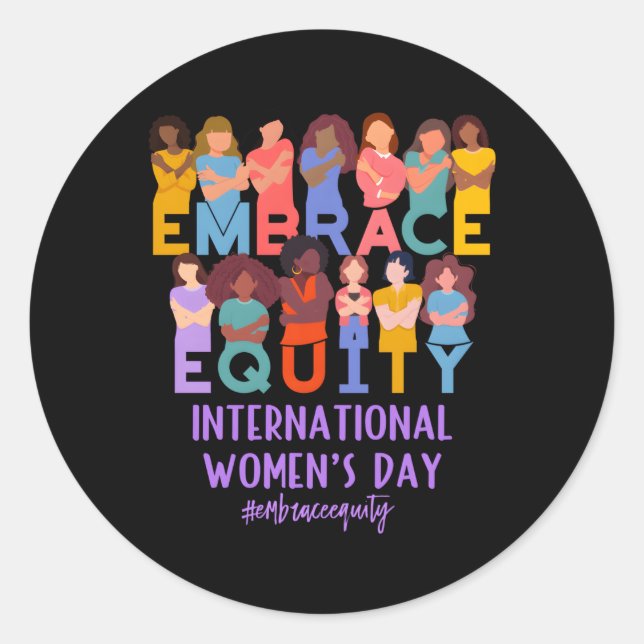2023 International 'S Day Iwd Embrace Equity Classic Round Sticker (Front)