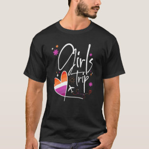 2023 LGBTQ Girls Trip Weekend Reunion Besties Lesb T-Shirt