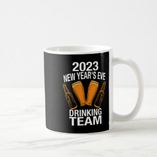 2023 New Year's Eve Drinking Team Coffee Mug