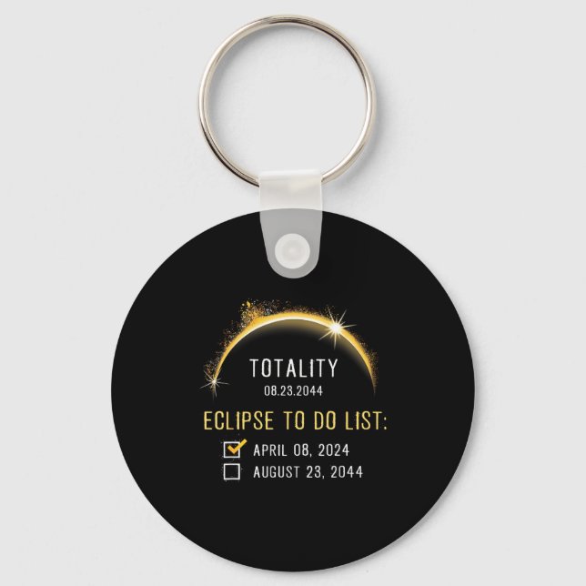 2024 2044 Total Solar Eclipse Checklist Totality 2 Keychain (Front)