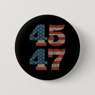 2024 45 47 Vintage American Flag Retro 4547 Trump 2 Inch Round Button