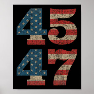2024 45 47 Vintage American Flag Retro 4547 Trump  Poster