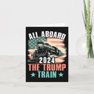 2024 All Aboard The Trump Train 2024 Usa Flag Card