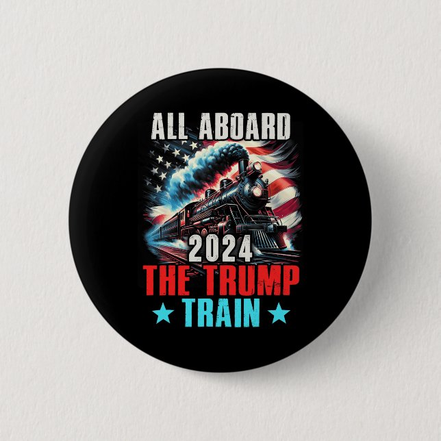 2024 All Aboard The Trump Train Us American Flag  2 Inch Round Button (Front)