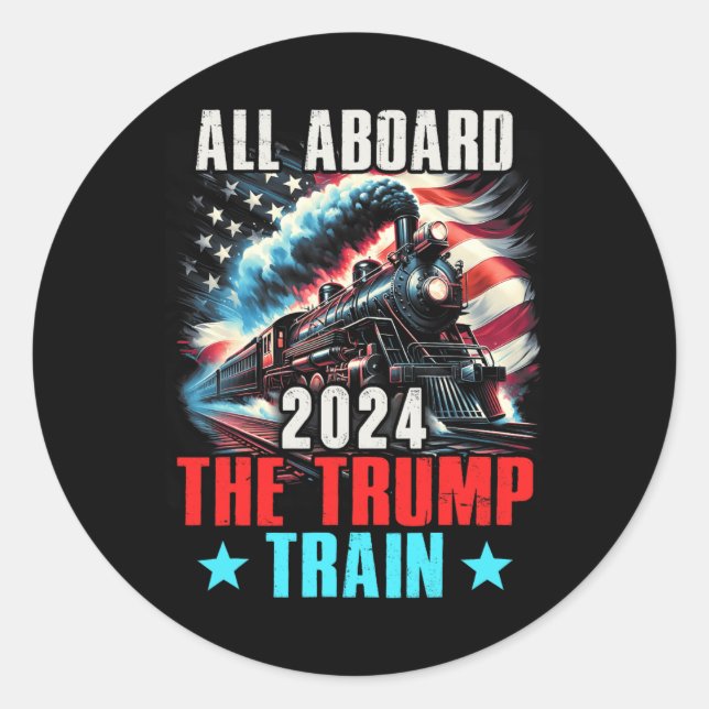 2024 All Aboard The Trump Train Us American Flag  Classic Round Sticker (Front)
