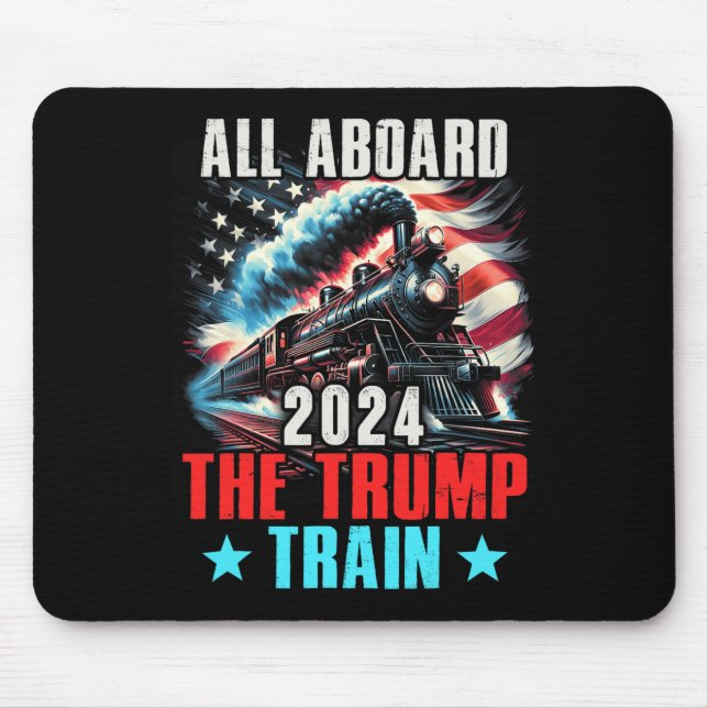 2024 All Aboard The Trump Train Us American Flag  Mouse Pad (Front)