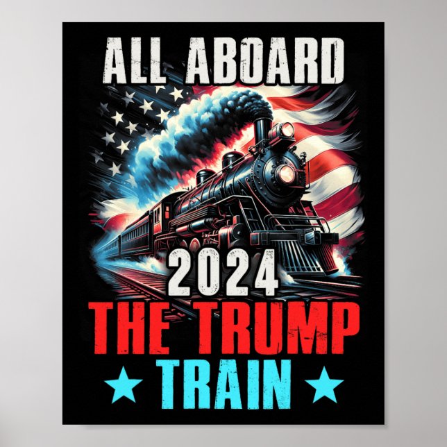 2024 All Aboard The Trump Train Us American Flag  Poster (Front)