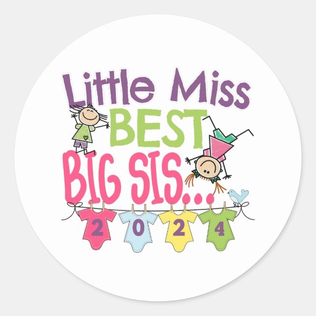 2024 Big Sister - Little Miss Best Big Sis Classic Classic Round Sticker (Front)