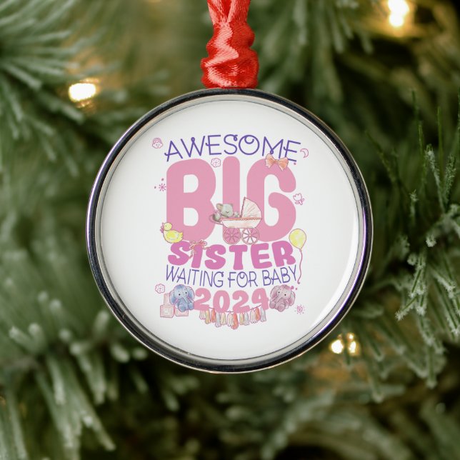 2024 Big Sister Waiting for New Baby Metal Ornament (Tree)