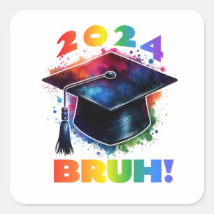 2024 Bruh! Square Sticker