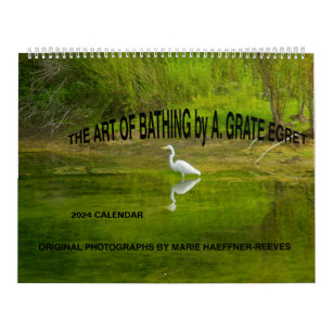 2024 CALENDAR:THE ART OF BATHING by A.GRATE EGRET  Calendar