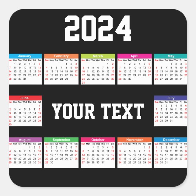 2024 calendar white black Colourful customizable Square Sticker (Front)