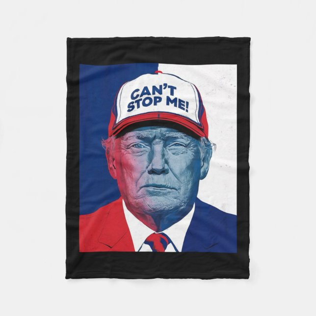 2024 Can't Stop Me Republican 2024 Maga  Fleece Blanket (Front)