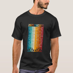 2024 Circuits Formula Racing Schedule Retro Vintag T-Shirt