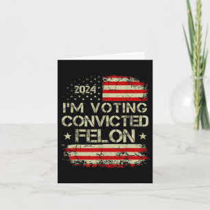 2024 Convicted Felon10 Card