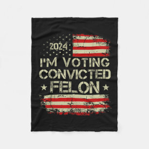 2024 Convicted Felon10  Fleece Blanket