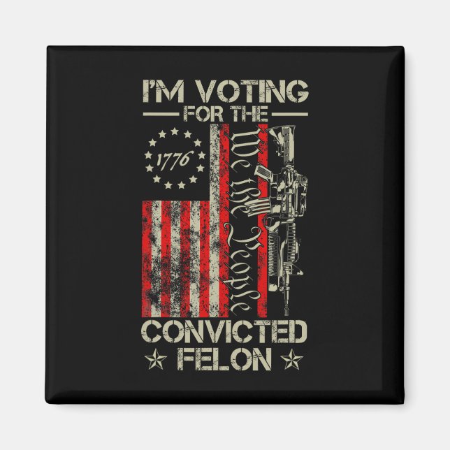 2024 Convicted Felon12  Magnet (Front)