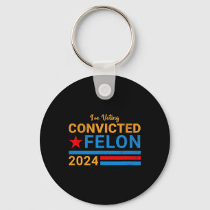 2024 Convicted Felon14 Keychain