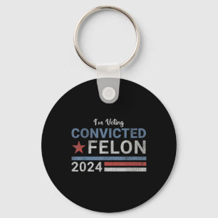 2024 Convicted Felon21 Keychain