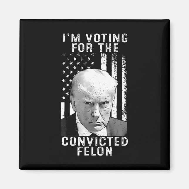 2024 Convicted Felon27  Magnet (Front)