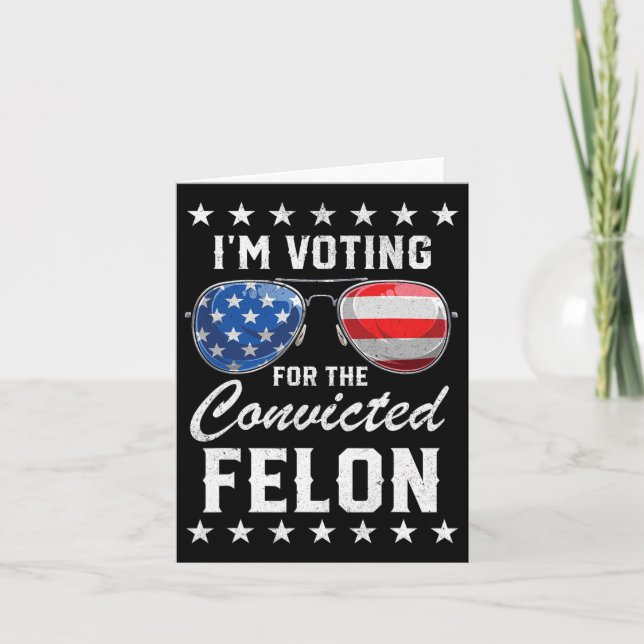 2024 Convicted Felon2  Card (Front)