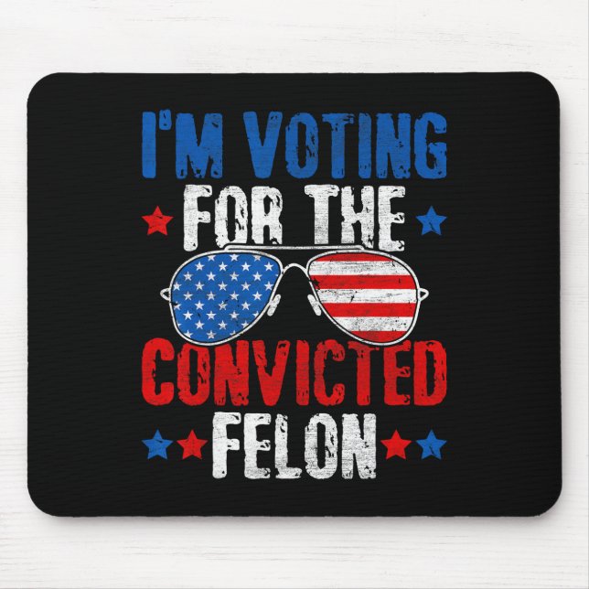 2024 Convicted Felon33  Mouse Pad (Front)