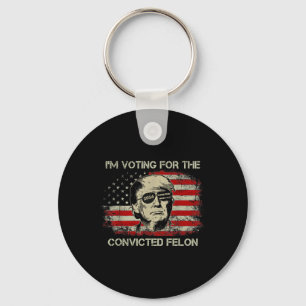 2024 Convicted Felon Trump 2024 Re Election Presid Keychain