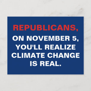 2024 Election Climate Change Is Real Date Template Postcard