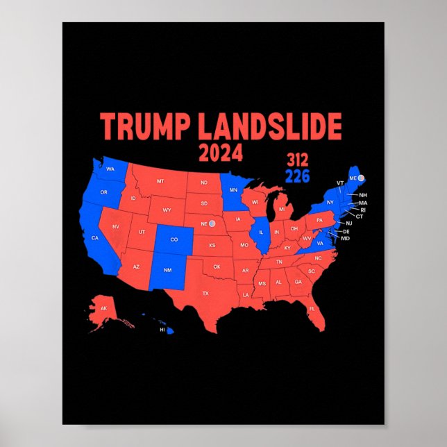 2024 Electoral Map Trump 312 Landslide  Poster (Front)