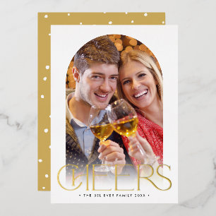 2024 FAMILY PHOTO minimal arch CHEERS gold Foil Holiday Card