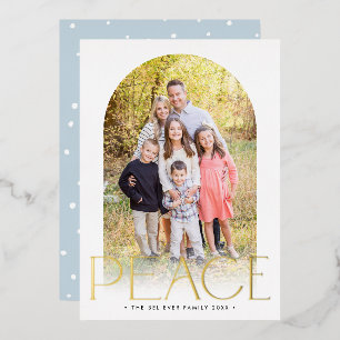2024 FAMILY PHOTO minimal arch PEACE gold Foil Holiday Card