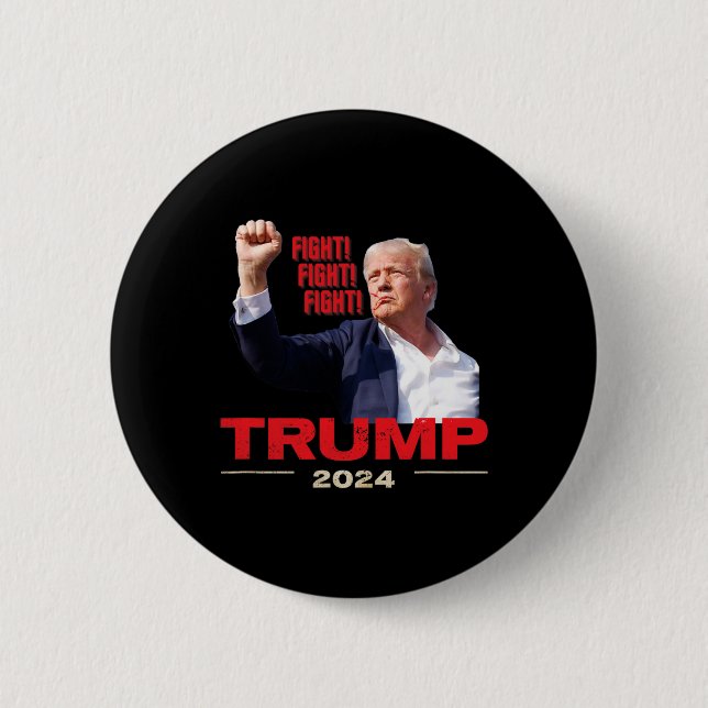 2024 Fight Fight Fight July 13th Trump Rally  2 Inch Round Button (Front)