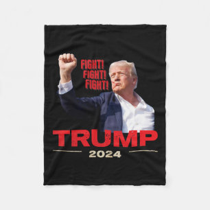 2024 Fight Fight Fight July 13th Trump Rally  Fleece Blanket