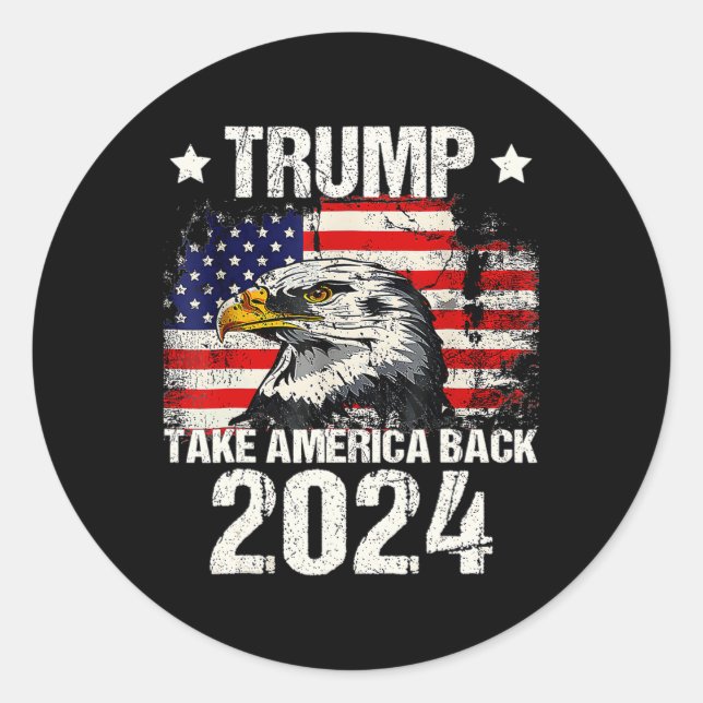 2024 Flag Take America Back Men Women Trump 2024  Classic Round Sticker (Front)