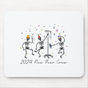 2024 New Year Crew Skeleton Dancing Funny Nurse Ic Mouse Pad