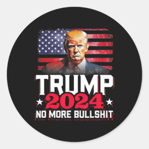 2024 No More Bull America Flag  Classic Round Sticker