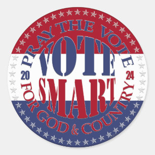 2024 Pray The Vote For God and Country Vote Smart Classic Round Sticker