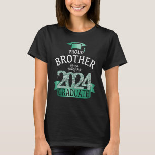 2024 Proud Brother Of The Graduate I Turquoise Par T-Shirt