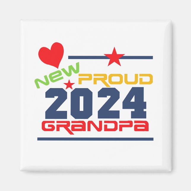 2024 Proud New Grandpa Magnet (Front)