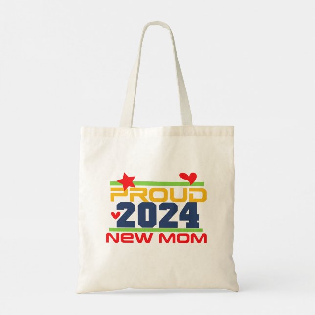 2024 Proud New Mom Tote Bag (Back)