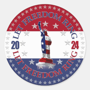 2024 Red and Blue Let Freedom Ring Statue Liberty Classic Round Sticker