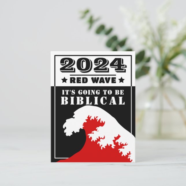 2024 RED WAVE It's going to be BIBLICAL Postcard (Standing Front)