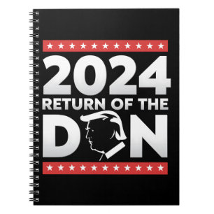 2024 Return Of The Don Trump 45 47 US President Notebook