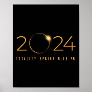 2024 Solar Eclipse American Totality Spring 4.08.2 Poster